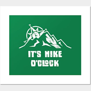 It's Hike O'Clock Posters and Art